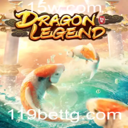 Explorando o Mundo de DragonLegend e a Estratégia 119bet