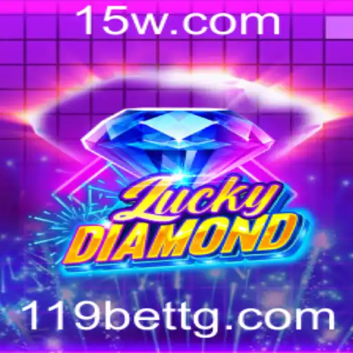 Descubra o Fascinante Mundo de LuckyDiamond com 119bet