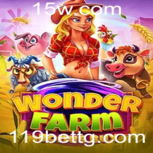 Explore o Fascinante Mundo do WonderFarmBonusBuy no 119bet